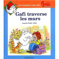 Gafi Le Fantome 6 A 9 Ans Roman Collection Gafi Le Fantome Fnac
