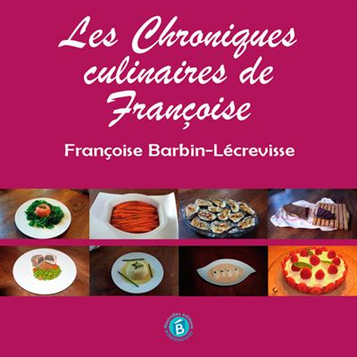 Les chroniques culinaires de franþoise