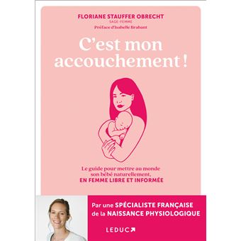 C'est mon accouchement