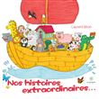Nos histoires extraordinaires...