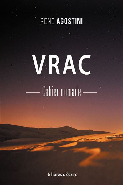 Vrac : Cahier nomade - René Agostini - broché