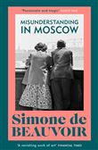 MISUNDERSTANDING IN MOSCOW