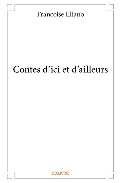 Contes d'ici et d'ailleurs