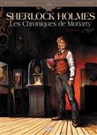Sherlock Holmes - Les Chroniques de Moriarty