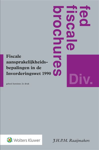 Fiscale aansprakelijkheidsbepalingen in de Invorderingswet 1990