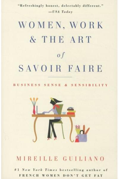 Women, work, and the art of savoir faire