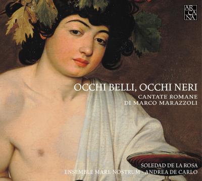 Occhi belli occhi neri - Cantates romaines
