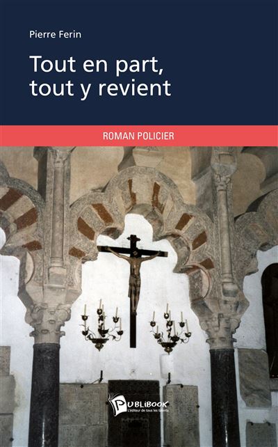 Tout en part, tout y revient