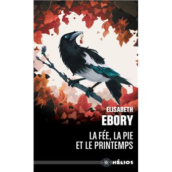 La fée, la pie et le printemps