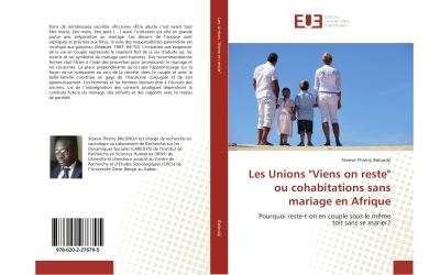 Les Unions Viens on reste ou cohabitations sans mariage en Afrique