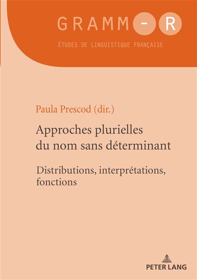 Approches plurielles du nom sans déterminant - Paula Prescod - broché