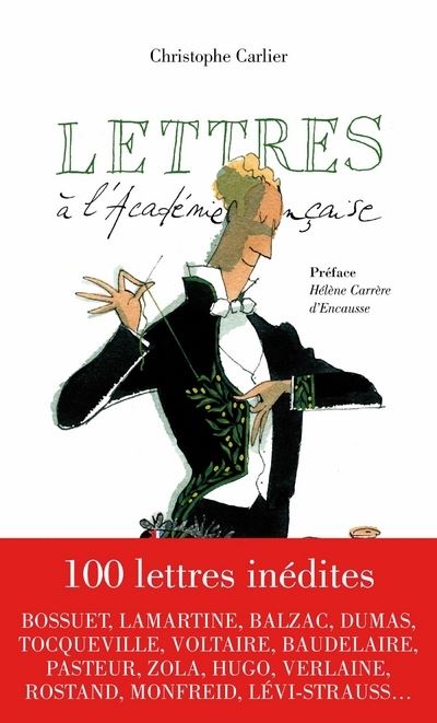 Lettres à l'Académie française - Christophe Carlier - broché