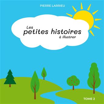 Les petites histoires à illustrer
