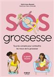 SOS Grossesse - Tous les conseils pour combattre les maux de la grossesse
