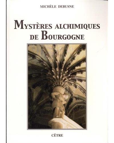 Mystères alchimiques de Bourgogne
