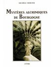 Mystères alchimiques de Bourgogne