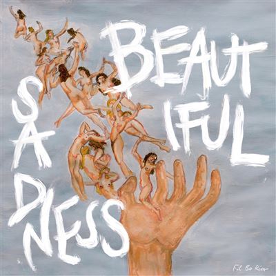 BEAUTIFUL SADNESS/DELUXE ED