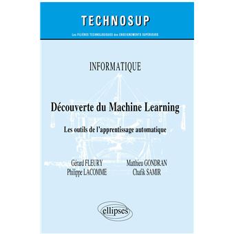 Informatique - Découverte du Machine Learning - Les outils de l'apprentissage automatique