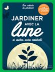 Jardiner avec la Lune