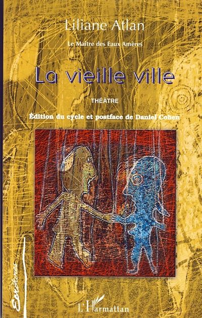 La vieille ville, le maître des eaux amères