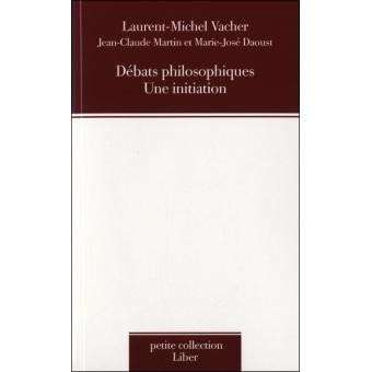 Débats philosophiques - Une initiation