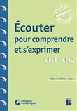 Ecouter pour comprendre et s'exprimer CM1-CM2 + téléchargement