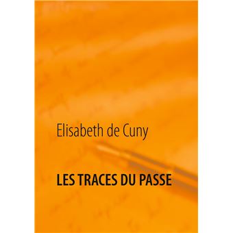 Les traces du passé