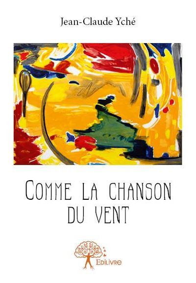 Comme la chanson du vent