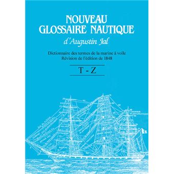 Nouveau glossaire nautique d'Augustin Jal