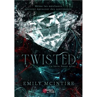 Never After - Tome 4 : Twisted