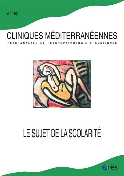 Cliniques méditerranéennes 102 - le sujet de la scolarité