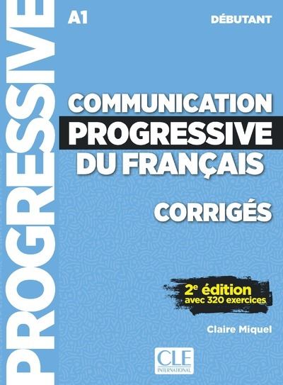 Communication progressive du français, corrigés niveau débutant
