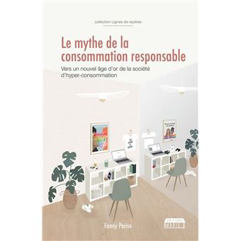 Le mythe de la consommation