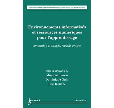Environnements informatises et ressources numeriques pour l'