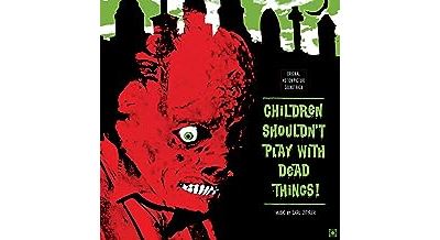 Children Shouldn't Play With Dead Things Edition Collector