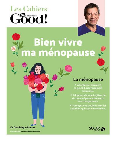 Bien vivre ma ménopause ! - Dr Dominique Pierrat - broché