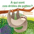À qui sont ces drôles de pattes ?