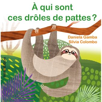À qui sont ces drôles de pattes ?
