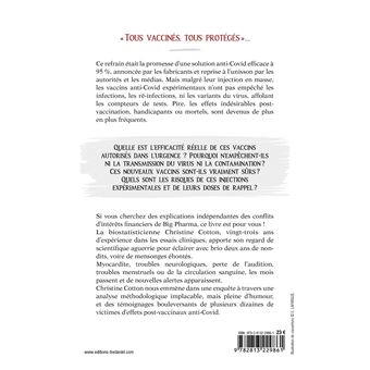 Tous vaccinés, tous protégés? - Vaccins covid-19, Chronique d'une catastrophe sanitaire annoncée