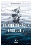 La bibliothèque engloutie - La quête idéale du fils de Christophe Colomb