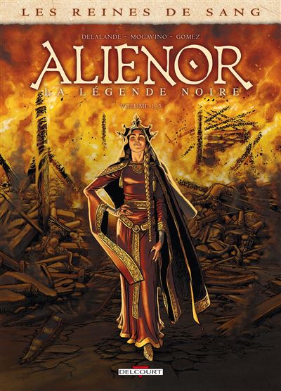 Les Reines de sang - Alienor, la Légende noire