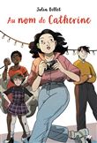 Au nom de Catherine