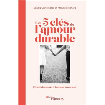 Les 5 clés de l'amour durable