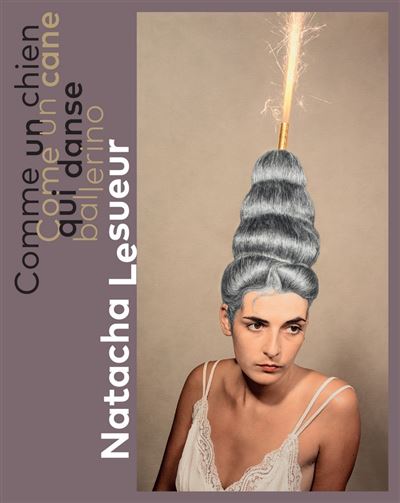 Natacha Lesueur - Sam Stourdzé - broché