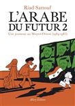 L´Arabe du futur - volume 2 -