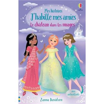 Le château dans les nuages - Mes histoires J'habille mes amies