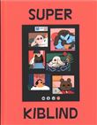 Super Kiblind