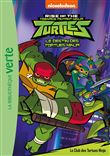 Le destin des Tortues Ninja 01 - Le Club des Tortues Ninja