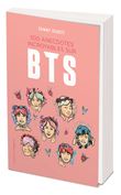 300 anecdotes incroyables sur BTS