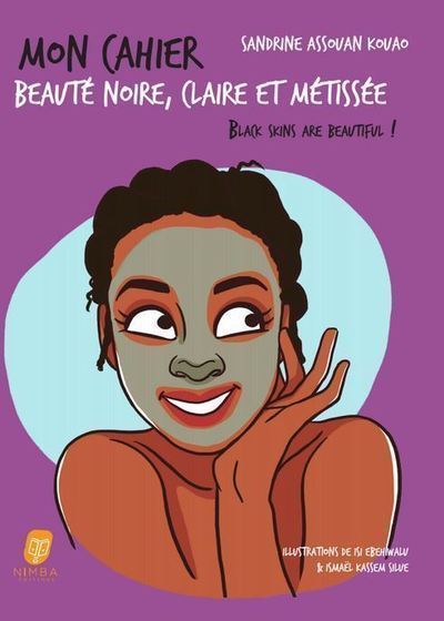 Mon cahier beauté noire, claire et métissée - Sandrine Assouan Kouao - broché